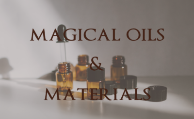 Magical Oils and Materials